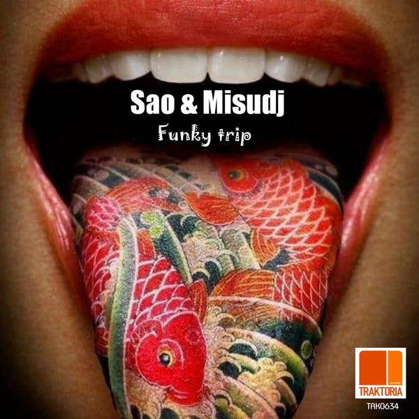 Sao, Misudj - Funky trip [TRK0634]